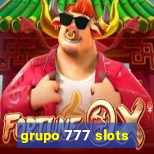 grupo 777 slots